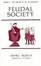 Cover of "Feudal Society, Volume 1"