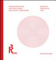 Cover of Biennale Roncaglia 2012. Passato prossimo. Arte nell'epoca della post-tradizione. Ediz. multilingue