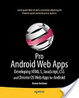 Cover of Pro Android Web Apps: Developing HTML5, JavaScript, CSS, and Chrome OS Web Apps