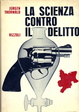 Cover of La scienza contro il delitto