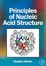 Cover of Principles of Nucleic Acid Structure
