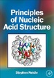 Cover of Principles of Nucleic Acid Structure