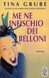 Cover of Me ne infischio dei belloni