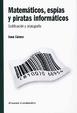 Cover of Matemáticos, espías y piratas infomáticos