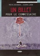 Cover of Un billet pour le commissaire