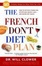 Cover of "The French Don't Diet Plan"
