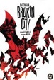 Cover of Batman: Broken City