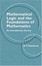 Cover of "Mathematical Logic and the Foundations of Mathematics"