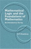 Mathematical Logic and the Foundations of Mathematics : An Introductory Survey