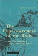 Cover of The Expressiveness of the Body and the Divergence of Greek and Chinese Medicine
