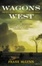Cover of "Wagons West"
