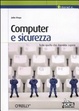Cover of Computer e sicurezza. Tutto quello che dovreste sapere