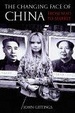 Cover of The Changing Face of China