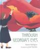 Cover of Through Georgia's Eyes