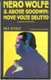 Cover of Nero Wolfe & Archie Goodwin: nove volte delitto