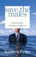 Cover of Save the Males