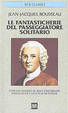 Cover of Le fantasticherie di un passeggiatore solitario