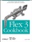 Cover of "Flex X Cookbook"
