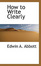 Cover of How to Write Clearly
