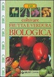 Cover of Coltivare frutta e verdura biologica