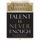 Cover of Talent Is Never Enough
