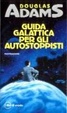 Cover of Guida galattica per gli autostoppisti