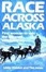 Cover of Race Across Alaska