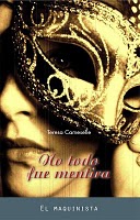 More about No todo fue mentira