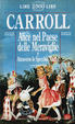 Cover of Alice nel Paese delle Meraviglie - Attraverso lo Specchio Magico