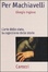 Cover of Per Machiavelli