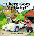 There Goes My Baby! (A for Better Or Worse Collection)