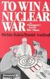Cover of To Win a Nuclear War