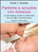 Cover of Partorire e accudire con dolcezza