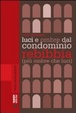 Cover of Luci e ombre dal condominio Rebibbia (più ombre che luci)
