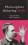 Cover of Philosophers Behaving Badly