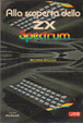 Cover of Alla scoperta dello ZX Spectrum