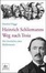 Cover of Heinrich Schliemanns Weg nach Troia
