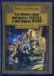 Cover of Lo strano caso del dottor Jekyll e del signor Hyde