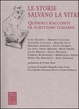 Cover of Le storie salvano la vita?