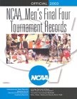 Ncaa Men's Final Four Tournament Records : Official 2003 (Ncaa Final Four Tournament Records)