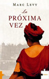 Cover of La próxima vez