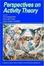 Cover of 'Perspectives on Activity Theory (Learning in Doing'
