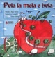 Cover of Pela la mela e bela