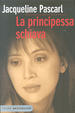 Cover of La principessa schiava