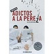 Cover of Adictos a la pereza