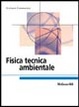 Cover of Fisica tecnica ambientale