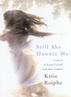 Cover of Still She Haunts Me