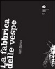 Cover of La fabbrica delle vespe