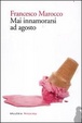 Cover of Mai innamorarsi ad agosto