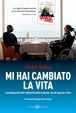 Cover of Mi hai cambiato la vita